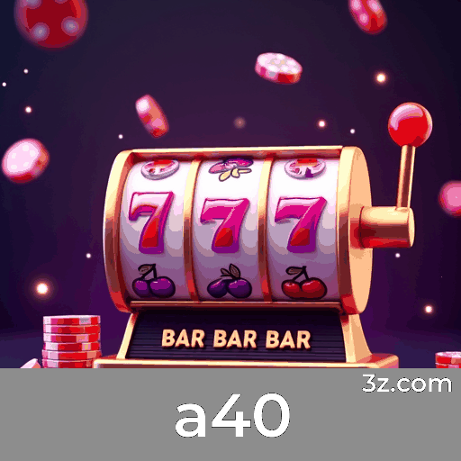 Bônus Verdadeiros no a40: Recompensas Confiáveis